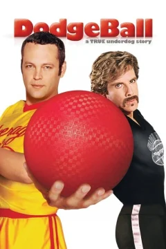 Xem phim DodgeBall: A True Underdog Story - RoPhim