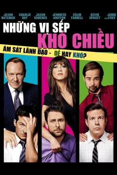 Xem phim Những Vị Sếp Khó Tính - RoPhim