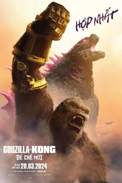 Godzilla x Kong: Đế Chế Mới