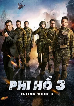 Xem phim Phi Hổ - Phần 3 Vietsub HD - RoPhim