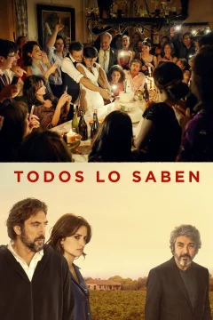 Xem phim Todos lo saben - RoPhim