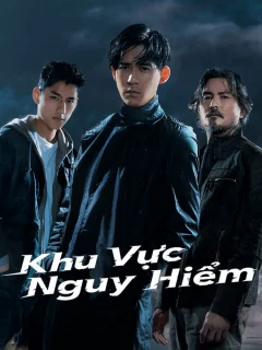 Xem phim Khu Vực Nguy Hiểm - RoPhim