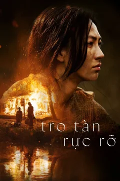 Xem phim Tro Tàn Rực Rỡ - RoPhim