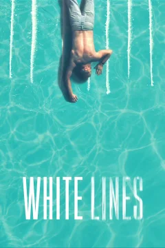 Xem phim White Lines - RoPhim