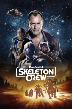 Xem phim Star Wars: Skeleton Crew - RoPhim