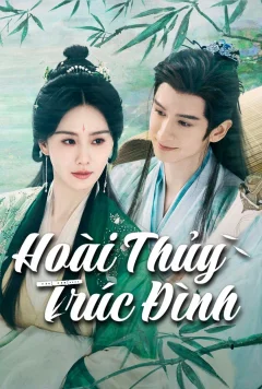 Xem phim Hoài Thủy Trúc Đình - RoPhim