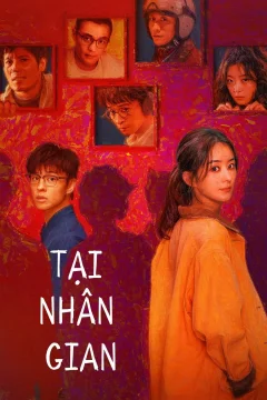 Xem phim Tại Nhân Gian - RoPhim
