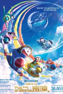 Xem phim Doraemon: Nobita và Vùng Đất Lý Tưởng Trên Bầu Trời - RoPhim