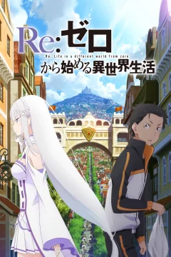 Xem phim Re:Zero − Bắt Đầu Ở Thế Giới Khác - RoPhim