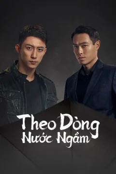 Xem phim Theo Dòng Nước Ngầm - RoPhim