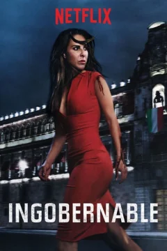 Xem phim Ingobernable - RoPhim