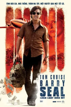 Xem phim Barry Seal: Lách Luật Kiểu Mỹ - RoPhim
