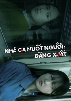 Xem phim Nhà Ga Nuốt Người: Đăng Xuất - RoPhim