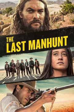 Xem phim The Last Manhunt - RoPhim