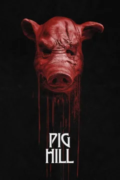 Xem phim Pig Hill - RoPhim