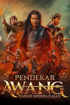 Xem phim Pendekar Awang: Darah Indera Gajah - RoPhim