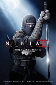Xem phim Sát Thủ Ninja 2: Báo Thù - RoPhim