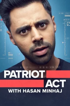 Xem phim Patriot Act with Hasan Minhaj - RoPhim