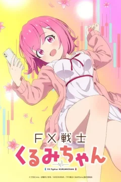 Xem phim Chiến Binh FX Kurumi-chan - RoPhim