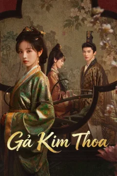 Xem phim Gả Kim Thoa / Gả trâm vàng Vietsub HD - RoPhim